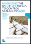 Tarek Kamal Abdalla Waly, Tarek Kamal Abdalla (Unesco-Ihe Institute fo Waly, Tarek Kamal Abdalla (UNESCO-IHE Institute for Water Education Waly, Waly Tarek Kamal Abdalla - Minimizing Use of Chemicals to Control Scaling in Sea Water Reverse