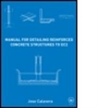 Jos Calavera, Jose Calavera, José Calavera, Jose (INTEMAC Calavera, CALAVERA JOSE, Josae Calavera Ruiz - Manual for Detailing Reinforced Concrete Structures to Ec2