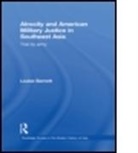 Louise Barnett, Louise (Rutgers University Barnett - Atrocity and American Military Justice in Southeast Asia