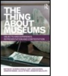 Sandra (EDT) Dudley, Sandra Barnes Dudley, DUDLEY SANDRA BARNES AMY JANE BI, Amy Jane Barnes, Barnes Amy Jane, Jennifer Binnie... - Thing About Museums