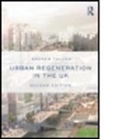 Andrew Tallon, Andrew (University of the West of England Tallon - Urban Regeneration in the Uk