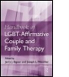 Richard (EDT) Arends, Jerry J. (Formerly At Colorado State Unive Bigner, Jerry J. Wetchler Bigner, Jerry J. Bigner, Jerry J. (formerly at Colorado State University Bigner, Bigner Jerry J.... - Handbook of Lgbt-Affirmative Couple and Family Therapy