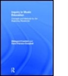 Darryl Coan, Carol Frierson-Campbell, Carol (William Patterson Univer Frierson-Campbell, Carol (William Patterson University Frierson-Campbell, Hildegard Froehlich, Hildegard (University of North Texas Froehlich... - Inquiry in Music Education