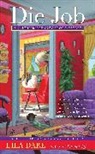 Lila Dare - Die Job