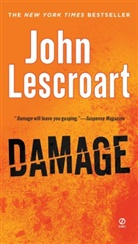 John Lescroart, John T. Lescroart, John Lescroat - Damage