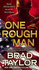 Brad Taylor - One Rough Man