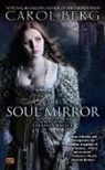 Carol Berg - The Soul Mirror