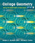 William E Fenton, William E. Fenton, William E. (Bellarmine University) Fenton, Fenton William E., B Reynolds, Barbara E Reynolds... - COLLEGE GEOMETRY USING GEOMETER