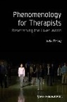 Linda Finlay, Linda (Consultant) Finlay, Finlay Linda - Phenomenology for Therapists