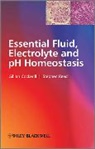 Gc Cockerill, Gillia Cockerill, Gillian Cockerill, Gillian Reed Cockerill, Stephen Reed - Essential Fluid, Electrolyte and Ph Homeostasis