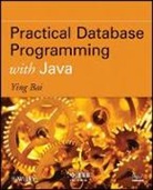 Y Bai, Ying Bai, Ying (Johnson C. Smith University Bai, BAI YING - Practical Database Programming With Java