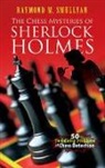 Raymond M. Smullyan - Chess Mysteries of Sherlock Holmes