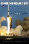 NASA, Space, Glen Swanson, Glen E. Swanson, Glen E. (EDT)/ Dickson Swanson, Glen E. Swanson - Before This Decade Is Out