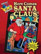 Noelle Dahlen, Jessica Mazurkiewicz, Jessica Dahlen Mazurkiewicz, Jessica/ Dahlen Mazurkiewicz - 3d Coloring Book - Here Comes Santa Claus!
