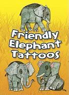 Dover, Dover Publications Inc, Tattoos - Friendly Elephant Tattoos