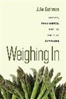 Julie Guthman, Guthman Julie - Weighing in