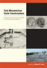 Richard Lesure, Richard G. Lesure, Richard G. (EDT) Lesure, Richard Lesure, Richard G. Lesure - Early Mesoamerican Social Transformations