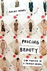Ashley Mears - Pricing Beauty