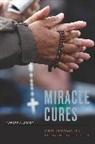 Robert A Scott, Robert A. Scott, Robert A. a. Scott, Scott Robert A. - Miracle Cures
