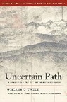William C. Tweed, Tweed William C. - Uncertain Path