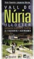 Jekaterina Nikitina, Víctor Riverola I Morera - Vall de Núria-Ulldeter : 25 itinerarios y ascensiones