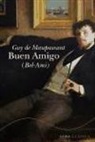 Guy de Maupassant - Buen amigo