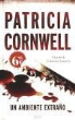 Patricia Cornwell, Patricia D. Cornwell, Patricia Daniels Cornwell - Un ambiente extraño
