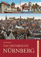 Paul Wietzorek - Das historische Nürnberg
