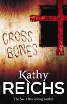 Kathy Reichs - Cross Bones