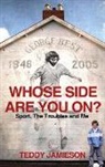 Teddy Jamieson - Whose Side Are You On?