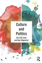 Jan-Erik Lane, Jan-Erik (University of Freiburg Lane, Jan-Erik Wagschal Lane, Uwe Wagschal, Uwe (University of Freiburg Wagschal - Culture and Politics