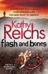 Kathy Reichs - Flash and Bones