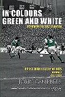 John Campbell - In Colours Green and White: Volume 2