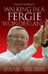 Frank Worrall - Walking in a Fergie Wonderland