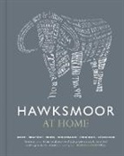 Fiona Beckett, Will Beckett, Huw Gott, Huw/ Beckett Gott, Richard Turner, Dan Lepard - Hawksmoor at Home