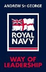 Andrew St George, Andrew St George, Andrew St.George - Royal Navy Way of Leadership