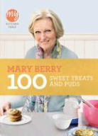 Mary Berry - My Kitchen Table: 100 Sweet Treats and Puds