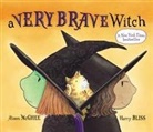 Alison McGhee, Alison/ Bliss McGhee, Harry Bliss - A Very Brave Witch
