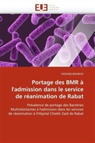Taoufiq Bourich, Bourich-T - Portage des bmr a l admission
