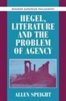 Allen Speight, Robert B. Pippin - Hegel, Literature, and the Problem of Agency