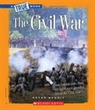 Peter Benoit - The Civil War (a True Book: The Civil War)