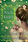 Sarah Addison Allen - The Peach Keeper
