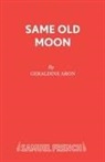 Geraldine Aron, Aron Geraldine - Same Old Moon