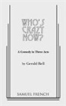 Gerald Bell - Who''s Crazy Now!