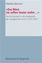 Matthias Biermann - »Das Wort sie sollen lassen stahn ...«