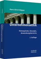 Hans-Ulrich Küpper, Hans-Ulrich (Prof. Dr. Dr.) Küpper - Unternehmensethik