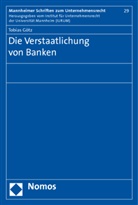 Tobias Götz - Die Verstaatlichung von Banken