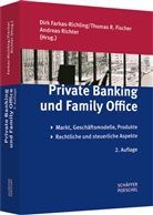 Farkas-Richlin, Dirk Farkas-Richling, Fische, Thomas R. Fischer, Thoma R Fischer, Thomas R Fischer... - Private Banking und Family Office