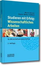 Heiste, Werne Heister, Werner Heister, Werner (Prof. Dr. Heister, Wessler-Possberg, Dagm Wessler-Possberg... - Studieren mit Erfolg: Wissenschaftliches Arbeiten
