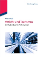 Axe Schulz, Axel Schulz - Verkehr und Tourismus